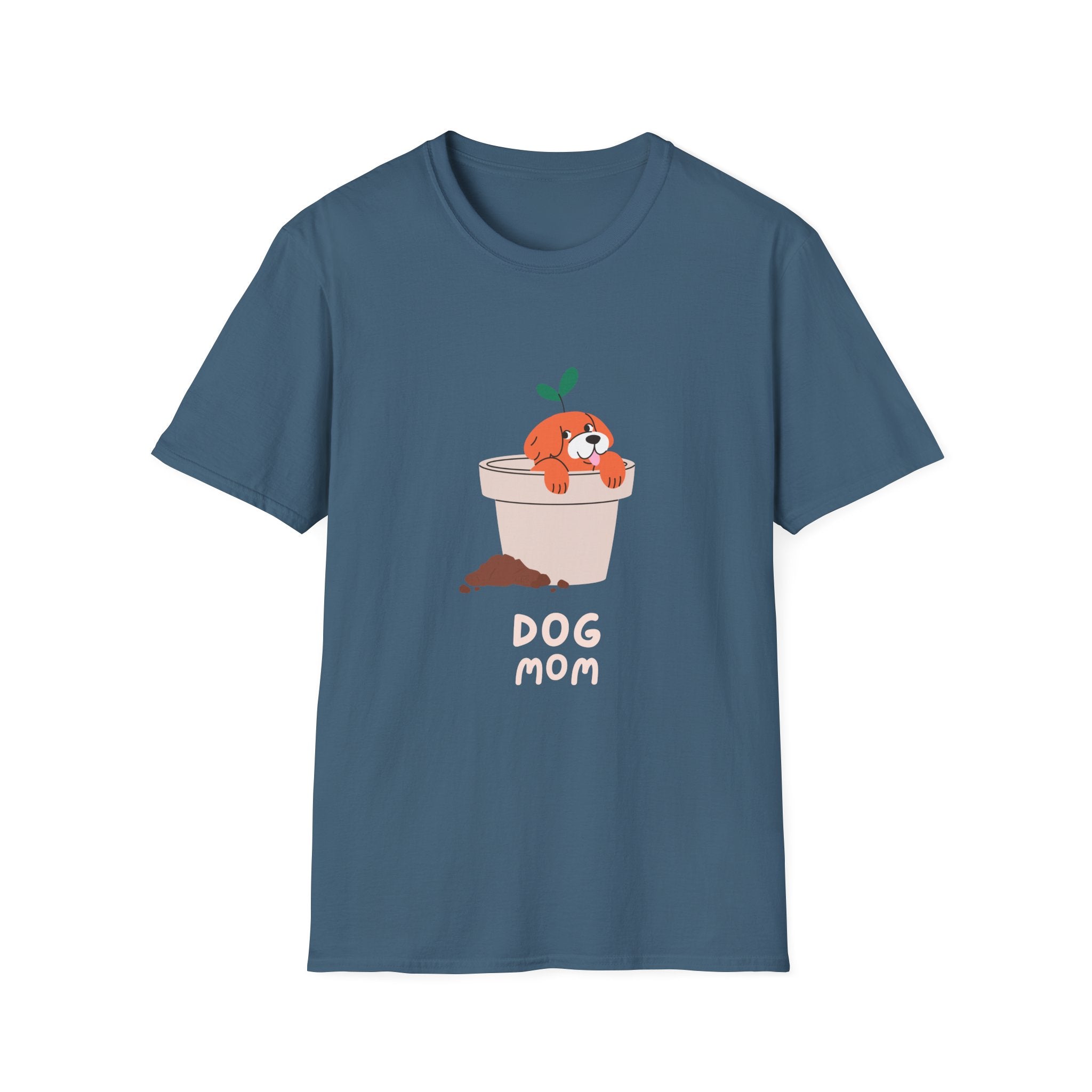 Cool Dog Mom Text With Pot Dog & Flower For Dog Lovers - Funny Pet Lover Tee for Dog Moms | Pet Lovers Cute Pet Tees with Dog and Woman | Animal Moms - Dog Lover Paw Shirt - Dog Mom Paw Lover Shirt - Unisex Softstyle T-Shirt